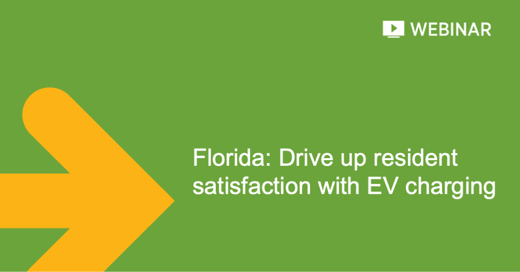 Florida: Drive up resident satisfaction with EV charging | ChargePoint